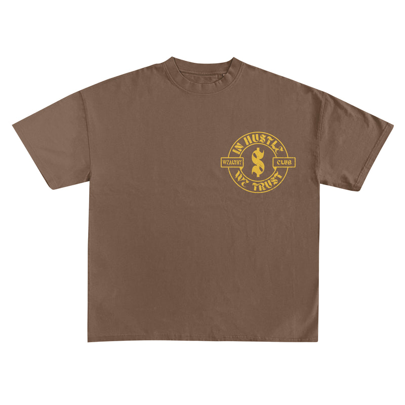 IN HUSTLE WE TRUST TEE- BROWN